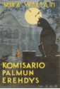 Komisario Palmun erehdys - Mika Waltari