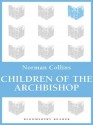 Children of the Archbishop - Norman Collins