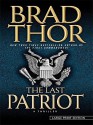 The Last Patriot - Brad Thor