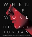 When She Woke - Hillary Jordan, Heather Corrigan