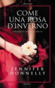 Come una rosa d'inverno - Jennifer Donnelly