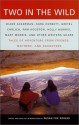 Two in the Wild: Tales of Adventure from Friends, Mothers, and Daughters (Vintage Departures Original) - Susan Fox Rogers