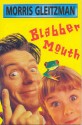 Blabber Mouth - Morris Gleitzman