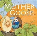 Sylvia Long's Mother Goose - Sylvia Long