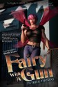 Fairy With A Gun: The Collected Terrorbelle - Patrick Thomas