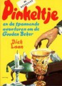 Pinkeltje en de spannende avonturen om de gouden beker - Dick Laan