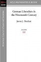 German Liberalism in the Nineteenth Century - James J. Sheehan