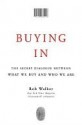 Buying in Buying in Buying in - Rob Walker