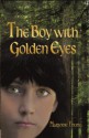 The Boy With Golden Eyes - Marjorie Young