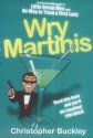 Wry Martinis - Christopher Buckley