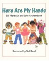 Here Are My Hands (Big Book) - Bill Martin Jr., John Archambault, Ted Rand