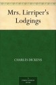 Mrs. Lirriper's Lodgings - Charles Dickens