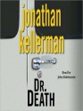 Dr. Death (Alex Delaware, #14) - Jonathan Kellerman, John Rubinstein