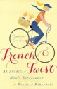 French Twist: An American Mom's Experiment in Parisian Parenting - Catherine Crawford