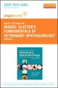 Slatter's Fundamentals of Veterinary Ophthalmology - Pageburst E-Book on Vitalsource (Retail Access Card) - David Maggs, Paul Miller, Ron Ofri