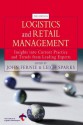 Logistics and Retail Management: Insights Into Current Practice and Trends from Leading Experts - John Fernie