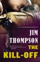 The Kill-Off - Jim Thompson