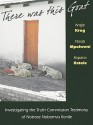 There Was This Goat: Investigating the Truth Commission Testimony of Notrose Nobomvu Konile - Antjie Krog, Kopano Ratele, Nosisi Mpolweni