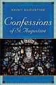 The Confessions of St. Augustine - Augustine of Hippo