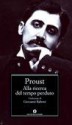 Alla ricerca del tempo perduto - Marcel Proust