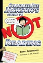 Charlie Joe Jackson's Guide to Not Reading - Tommy Greenwald, J.P. Coovert