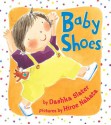 Baby Shoes (Board Book) - Dashka Slater, Hiroe Nakata