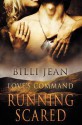 Love's Command: Running Scared - Billi Jean