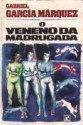 A hora má: o veneno da madrugada - Gabriel García Márquez