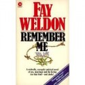 Remember Me - Fay Weldon