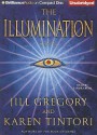 The Illumination - Jill Gregory, Sandra Burr