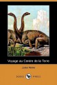 Voyage Au Centre de La Terre (Dodo Press) - Jules Verne