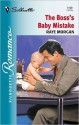 The Boss's Baby Mistake (Silhouette Romance #1499) - Raye Morgan