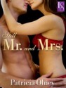 Still Mr. and Mrs. - Patricia Olney