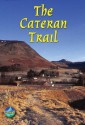 The Cateran Trail - Jacquetta Megarry