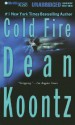 Cold Fire (Audio) - Dean Koontz