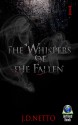 The Whispers of the Fallen - J.D. Netto