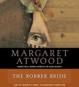 The Robber Bride - Bernadette Dunne, Margaret Atwood