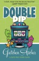 Double Dip - Gretchen Archer