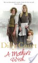 A Mother's Wish - Dilly Court