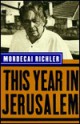 This Year In Jerusalem - Mordecai Richler