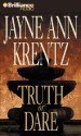 Truth or Dare (Audio) - Jayne Ann Krentz, Joyce Bean