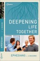 Ephesians: 6 Sessions - Mark L. Strauss, Life Together Staff