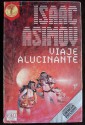 Viaje Alucinante - Isaac Asimov