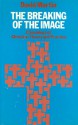 The Breaking of the Image: A Sociology of Christian Theory and Practice - David Martin