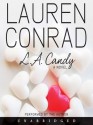 L.A. Candy - Lauren Conrad