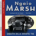 Death In A White Tie - Ngaio Marsh, Benedict Cumberbatch