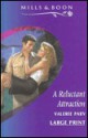 A Reluctant Attraction - Valerie Parv