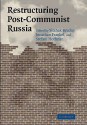 Restructuring Post-Communist Russia - Yitzhak Brudny, Jonathan Frankel, Stefani Hoffman