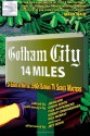 Gotham City 14 Miles: 14 Essays on Why the 1960s Batman TV Series Matters - Jim Beard, Timothy Callahan, Chuck Dixon, Robert Greenberger, Paul Kupperberg, Will Murray, Peter Sanderson, Michael D. Hamersky, Becky Beard, Joseph F. Berenato, Michael Johnson, Michael S. Miller, Jennifer K. Stuller, Jeff Rovin, M. Mrakota Orsman