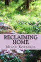 Reclaiming Home, a Green Pines Romance - Milou Koenings